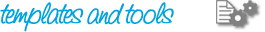 Templates and Tools